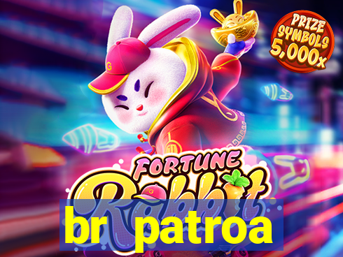 br patroa plataforma jogo online